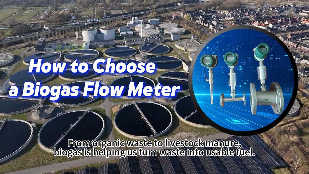 How to Choose the Right Flow Meter for Biogas Measurement