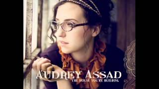 The House You're Building - Audrey Assad