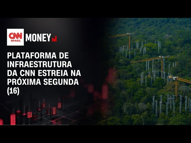 CNN Infra: CEOs destacam a importância de debater a infraestrutura | FECHAMENTO DE MERCADO