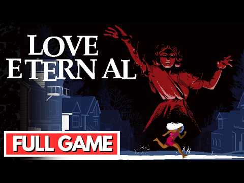 LOVE ETERNAL Gameplay Walkthrough FULL GAME [4K 60FPS] - No Commentary