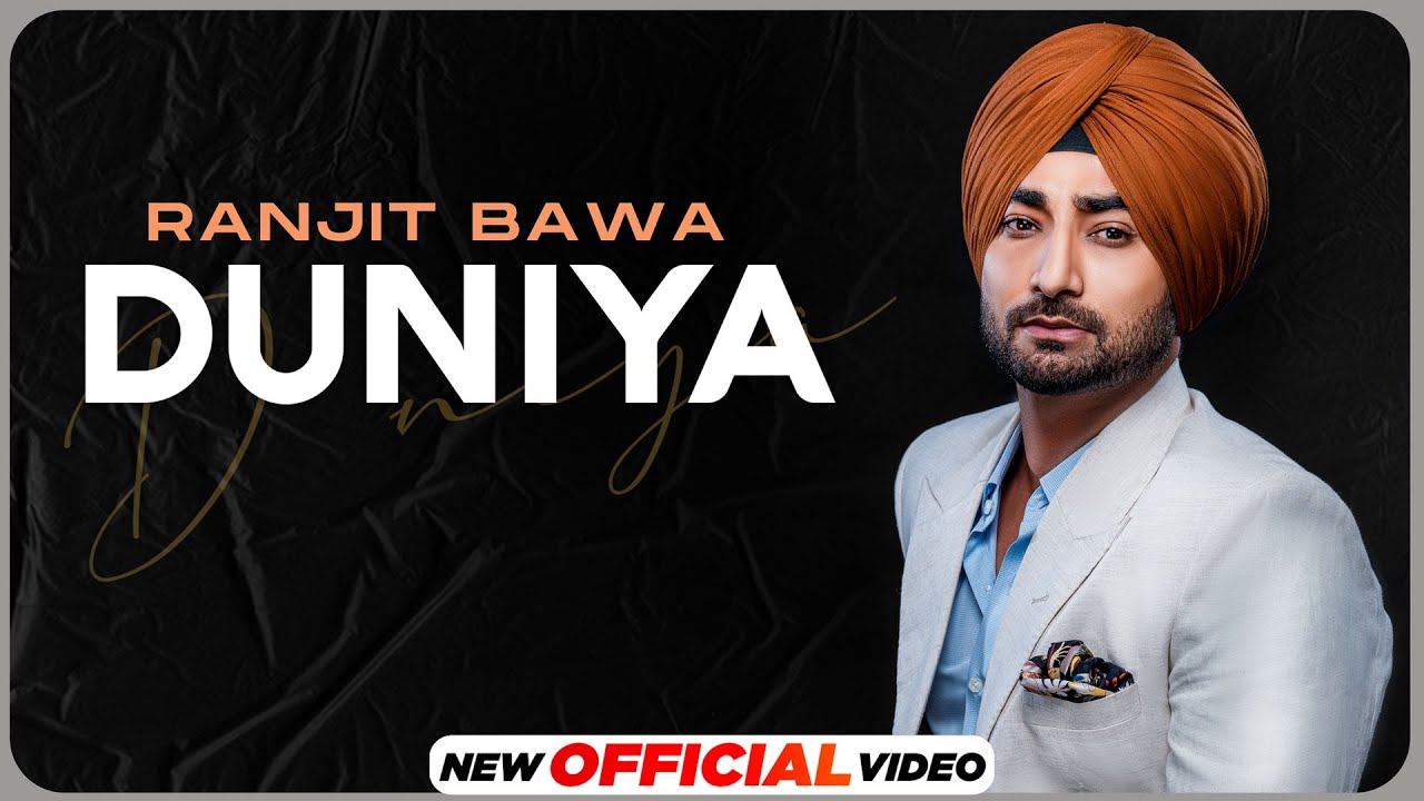 Duniya| Ranjit Bawa Lyrics