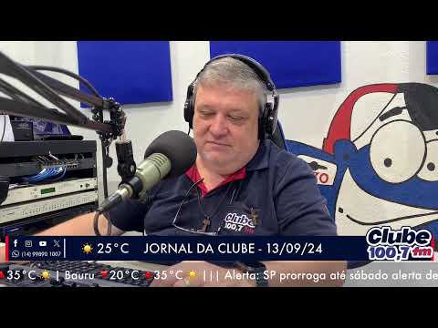 Jornal da Clube - 13/09/24 - Edição da Manhã