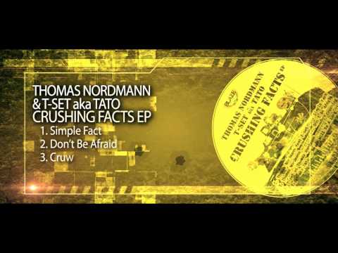 Thomas Nordmann & T-Set aka Tato - Crushing Facts EP | Blaze Records 014