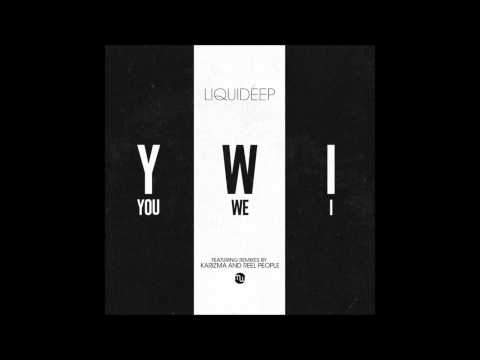 Liquideep - You, We, I (Reel People Remix)