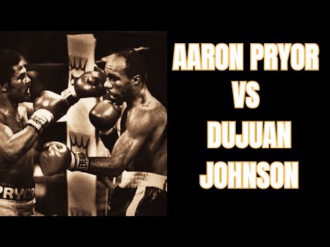 One Of The Greatest Combat In Boxing History  | Aaron Pryor vs Dujuan Johnson