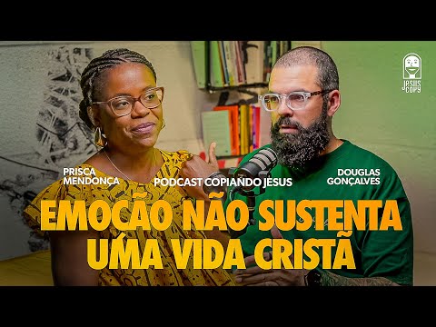 Você crê em Deus ou na ideia que fez dele? - Podcast Copiando Jesus