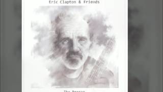 Eric Clapton &amp; Friends - Cajun Moon