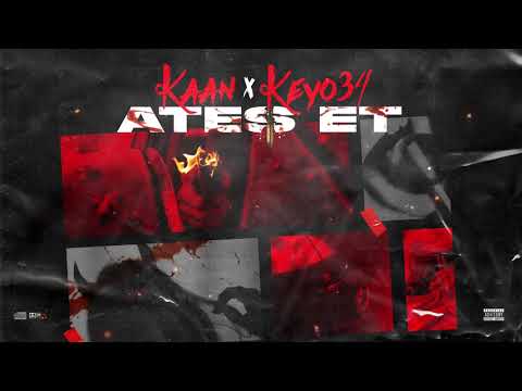 KAAN x Keyo34 - Ateş Et (Official Audio)