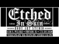 ETCHED IN SKIN ON DOPE SICK RADIO