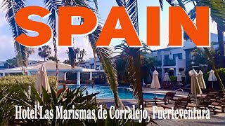 Hotel Las Marismas de Corralejo 🇪🇸 Fuerteventura 🏖 Spain 🌴 My Favorite Holiday P