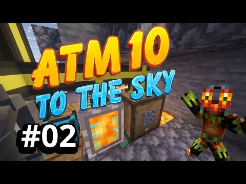 Unendlich Lava! ~ #02 ~ ATM 10: To The Sky