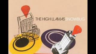 The High Llamas  - Bach Ze