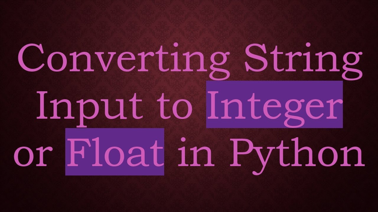 Converting String Input to Integer or Float in Python