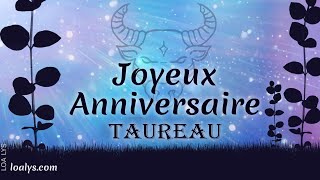 321 - Joyeux Anniversaire spécial Taureau (21 avril-20 mai) - Carte virtuelle