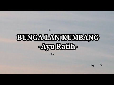 BUNGA LAN KUMBANG - AYU RATIH Lagu lawas @Megastory14