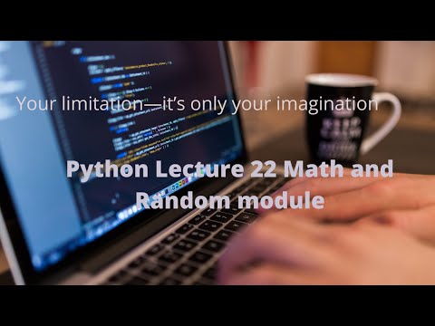 Python For Beginners Python Lecture 22 Math And Random Module