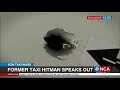 EXCLUSIVE Former Taxi Hitman Speaks Out