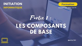 Les composants de base