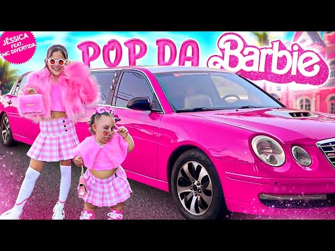 POP DA BARBIE CLIPE OFICIAL JÉSSICA SOUSA FEAT MARIA CLARA MC DIVERTIDA