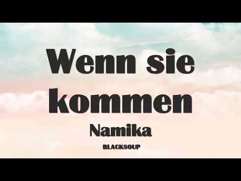 Namika (ft. Ali As) - Wenn sie kommen Lyrics