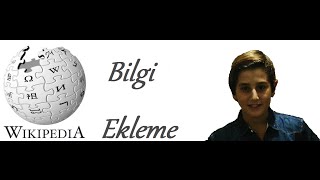 Wikipedia Bilgi Ekleme