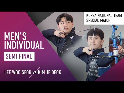 LEE Woo Seok vs KIM Je Deok - recurve men Semifinal | 2021 Special Match 1st