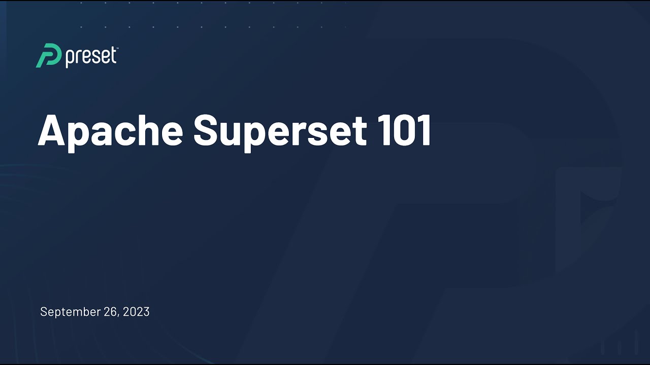 Live Demo: Superset 101