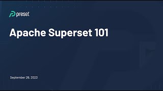 Live Demo: Superset 101