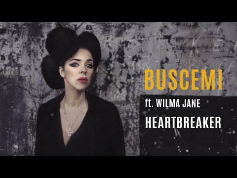 BUSCEMI  ft Wilma JANE   Heartbreaker 4K