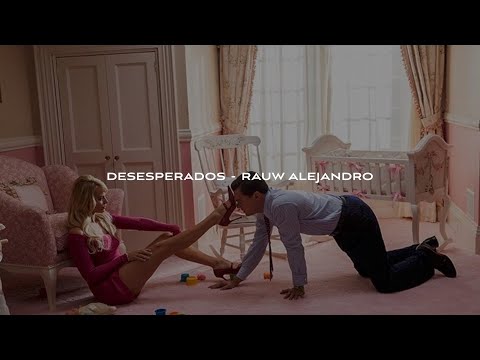 desesperados (sped up) - rauw alejandro
