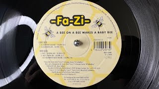 -Fa-Zi- – A Bee On A Bee Makes A Baby Bee (Crazy Z Original Mix) - Dance Factory – DFR 04-3973-12