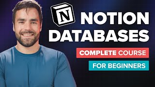 - Notion Databases - Full Course for Beginners