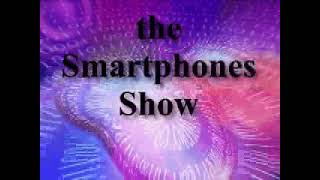 The Smartphones Show 13