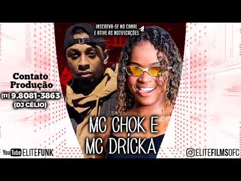 BERIMBAL DA PANDEMIA - MC CHOK E MC DRICKA ( ELITE FUNK PRODUÇOES )