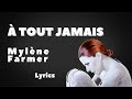 Mylène Farmer À Tout Jamais Lyrics