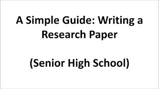 A Simple Guide: Research Paper Writing for Senior High School