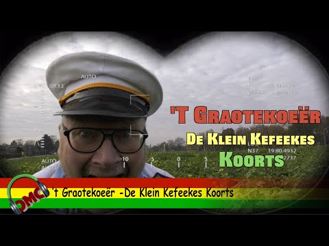 De Klein Kefeekes Koorts  -  ’t Graotekoeër - Finalist LVK 2021