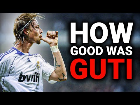 How Good Was Guti Actually?