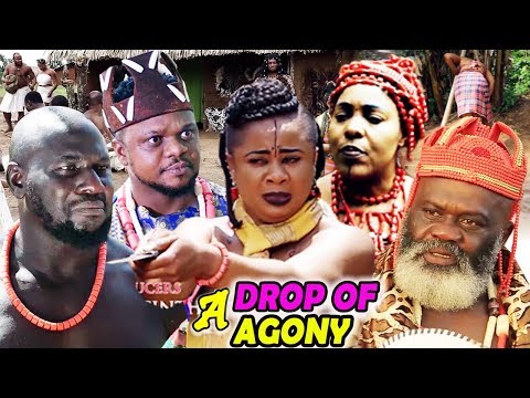 New Movie Alert "A DROP OF AGONY" Season 5&6 - (Ken Erics) 2019 Latest Nollywood Epic Movie