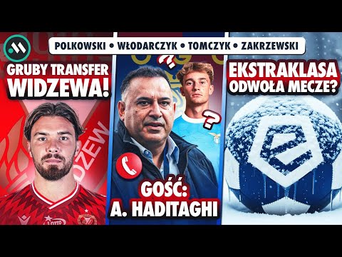 WIŚNIEWSKI W WIDZEWIE! POGOŃ SPRZEDA ZA MILIONY? HADITAGHI GOŚCIEM. EKSTRAKLASA ODWOŁA MECZE?