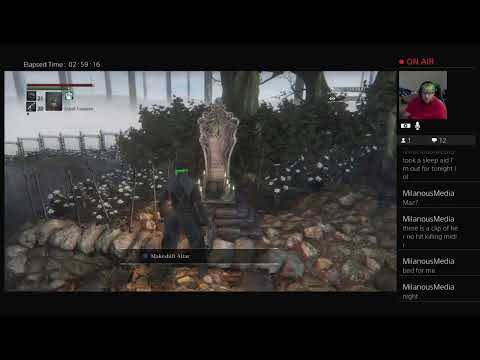 Ps4 Live: Time to revist BloodBorne now part 3