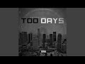 Too Days (feat. Avenu Andrieux, Trife Bomber, Exodus & Punch)
