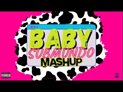 BABY SUBMUNDO MASHUP ft. MC XANGAI - DJ W-BEATZ