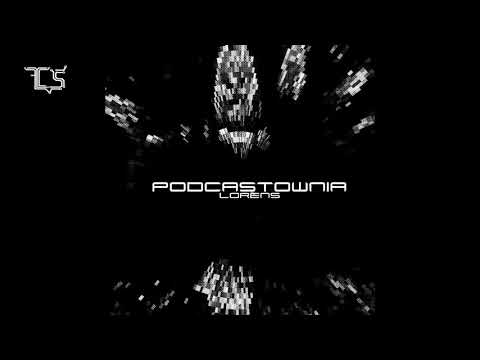 Techno SpoT - PODCASTOWNIA - 001 LORENS
