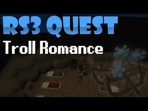 RS3 Quest- Troll Romance
