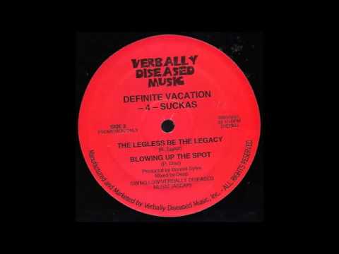 Definite Vacation-4-Suckas - The Legless Be The Legacy (Blowing Up The Spot VLS 1996)