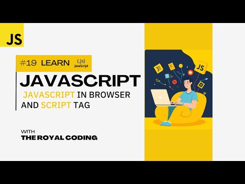 Javascript In The Browser And Script Tag Javascript Tutorials For Beginners