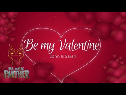 Black Panther || Valentine || After Effect Project || Free Download