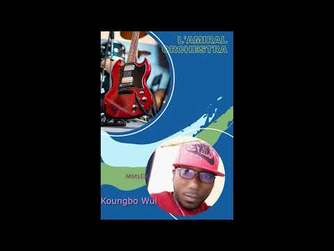 MM1er & L'Amiral Orchestra - Koungbo Wui