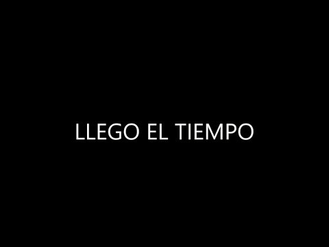 LLEGO EL TIEMPO-PISTA SIN VOZ-MIEL SAN MARCOS